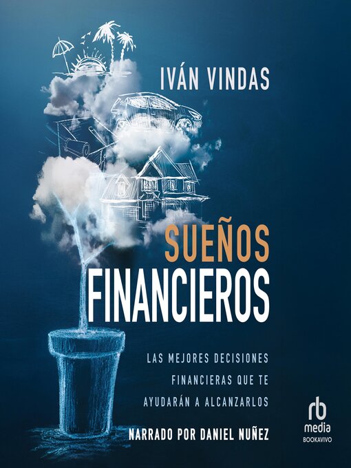 Title details for Sueños financieros "Finance Dreams" by Iván Vindas - Available